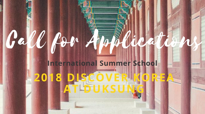 MFU is calling for applications to participate in The International Summer School – 2018 Discover Korea at Duksung