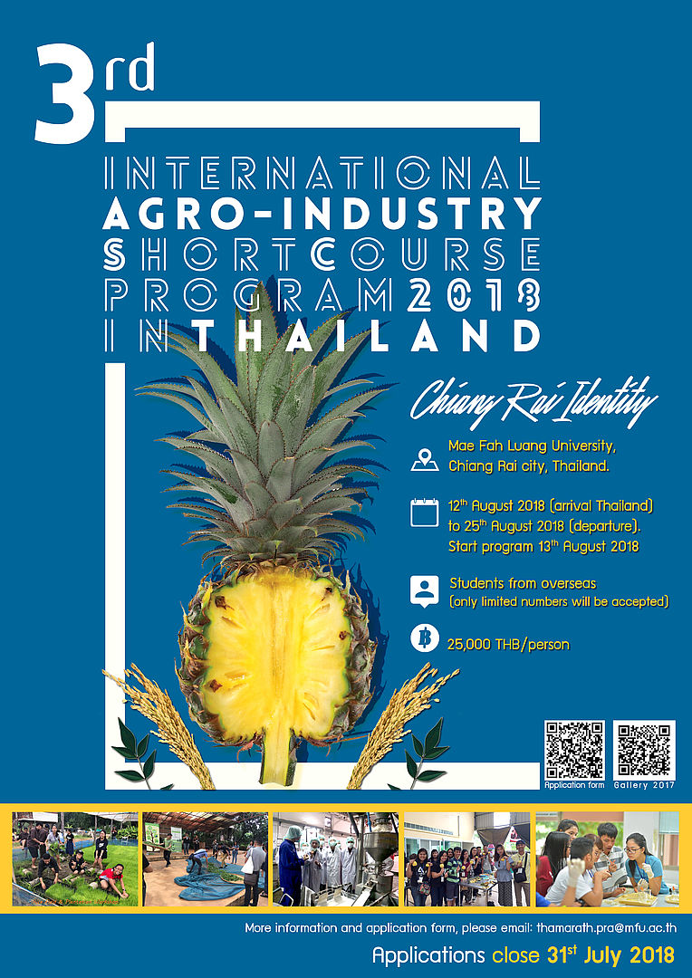 MFU has extended the application deadline to 31 July 2018 for the 3rd International Agro-Industry Short Course Programme in Thailand